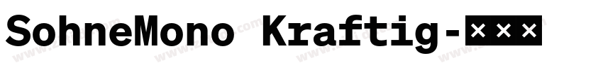 SohneMono Kraftig字体转换